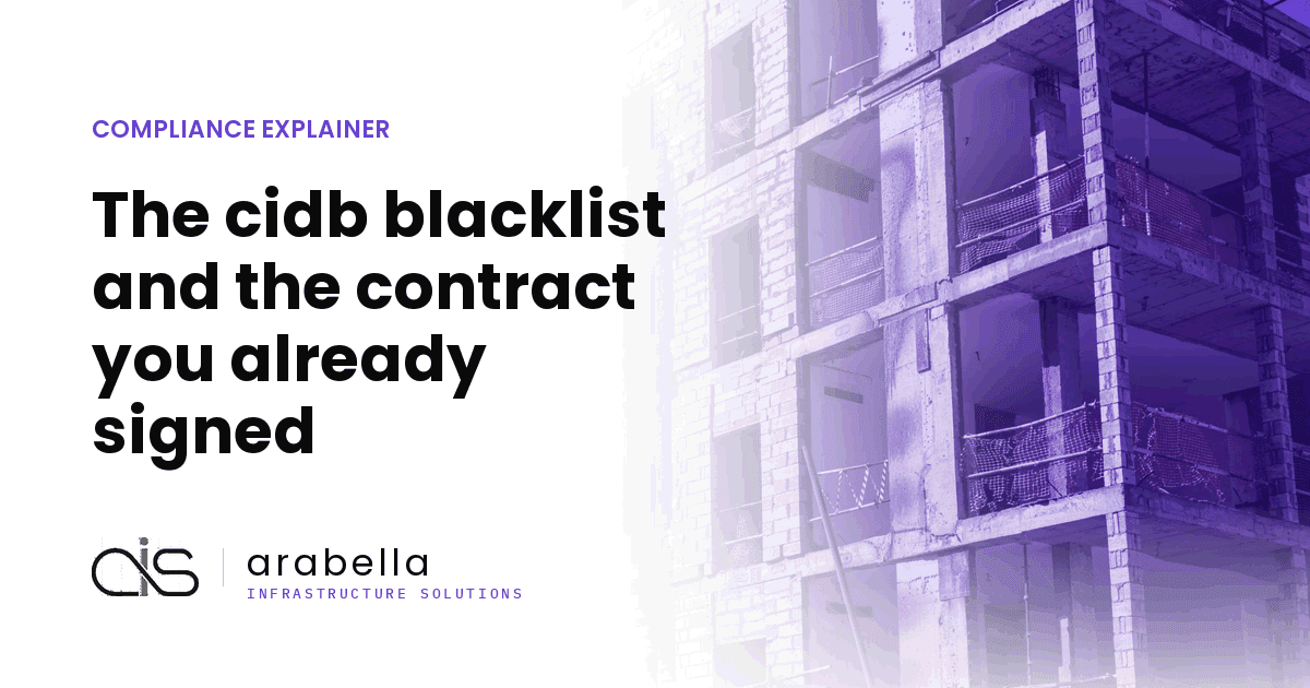 The cidb blacklist and the contract you already signed