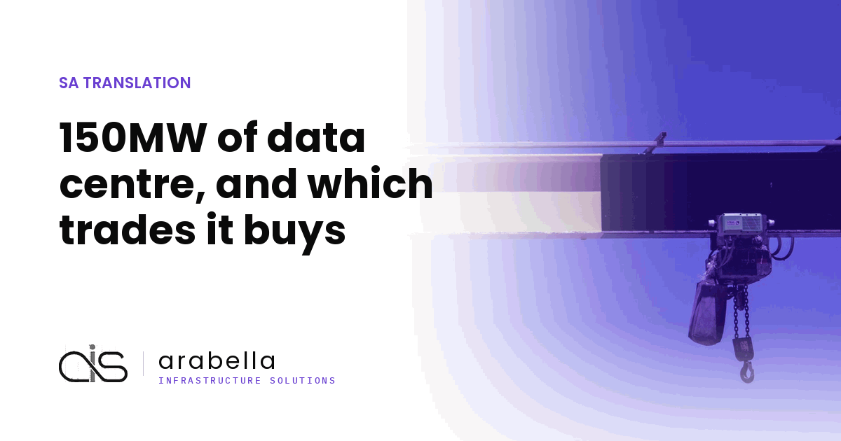 150MW of data centre, and which trades it buys
