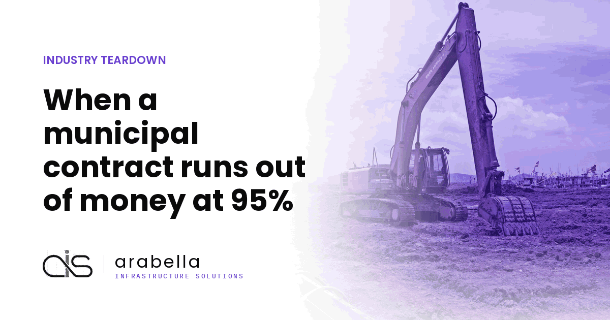 When a municipal contract runs out of money at 95%