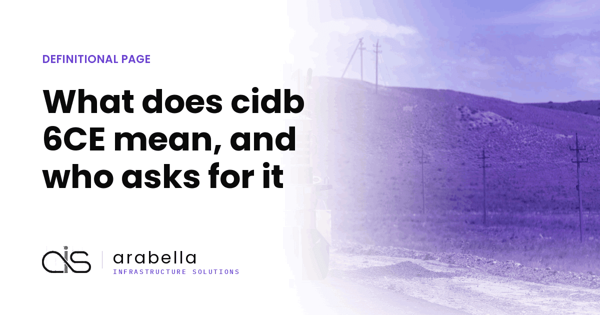 What does cidb 6CE mean, and who asks for it